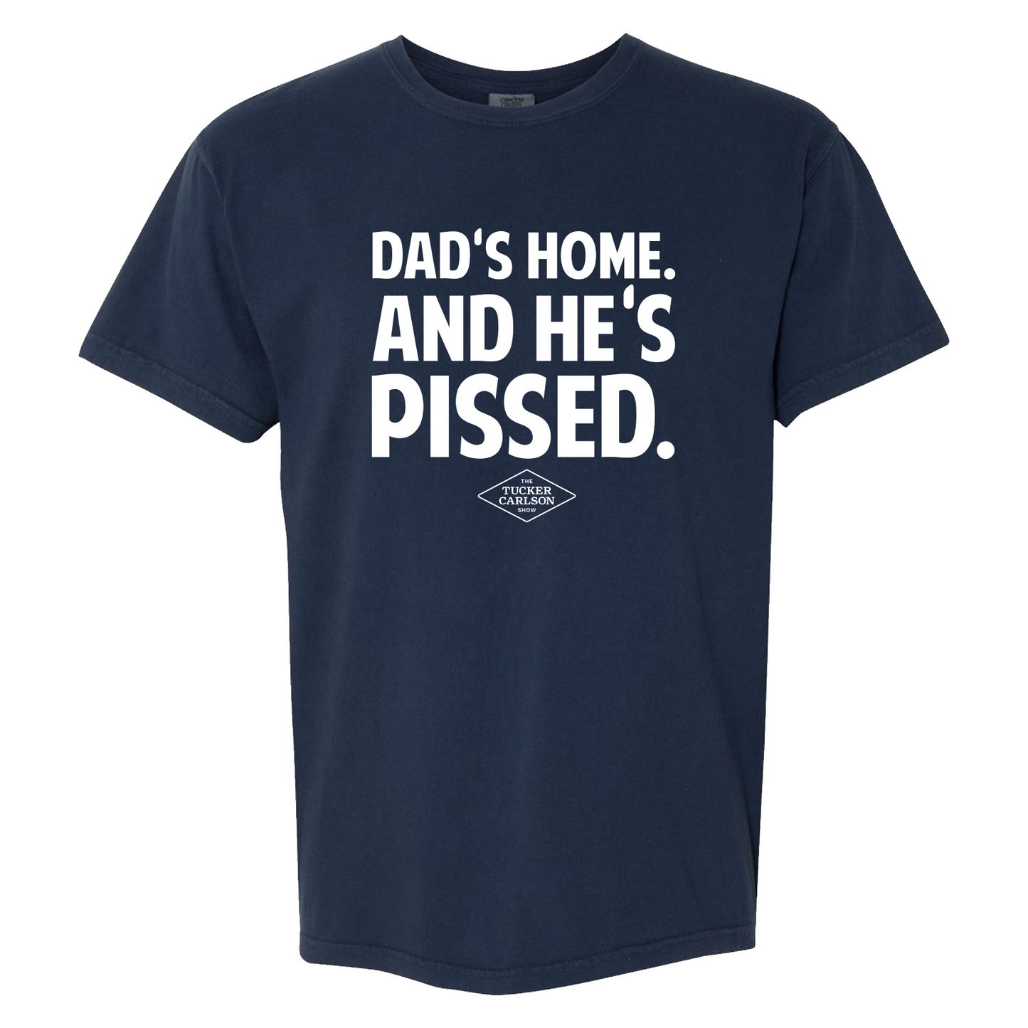 Dad's Home Tee