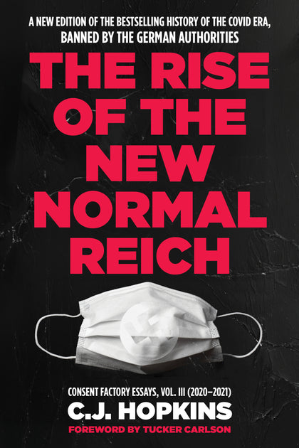 The Rise of the New Normal Reich