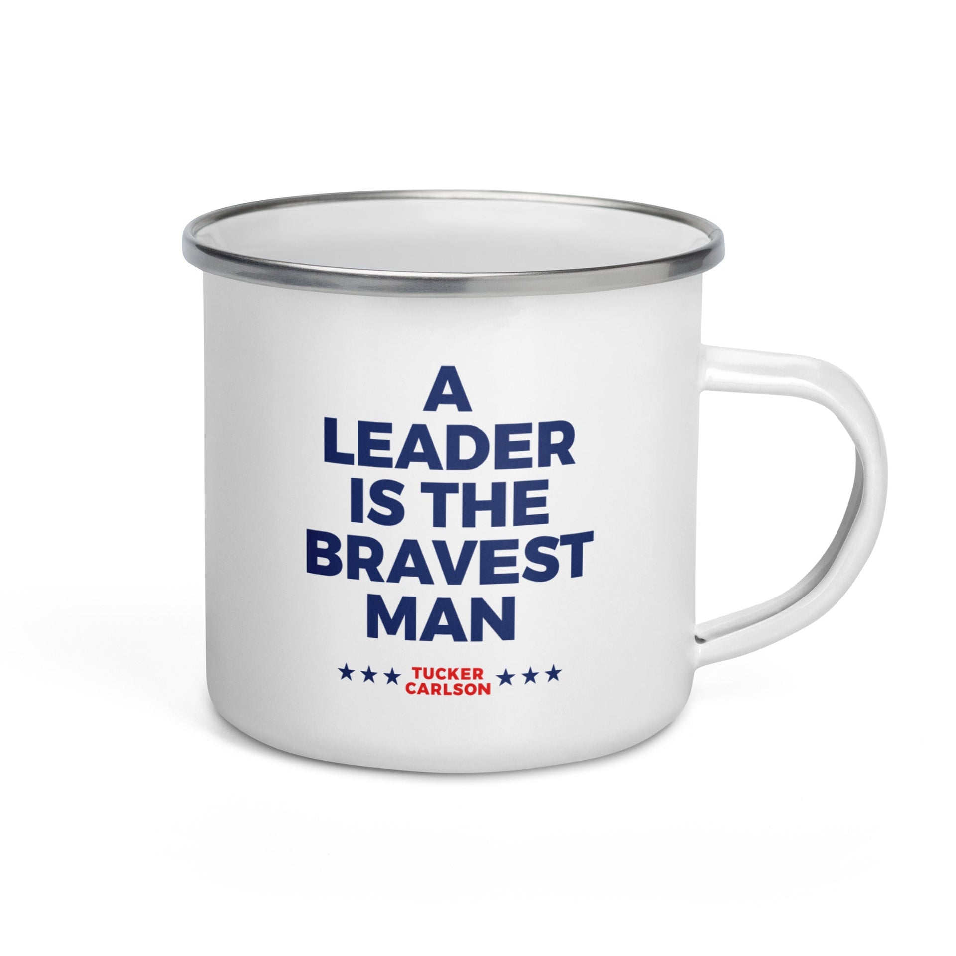 ALeaderIsTheBravestManMetalMug