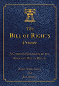 The Bill of Rights Primer