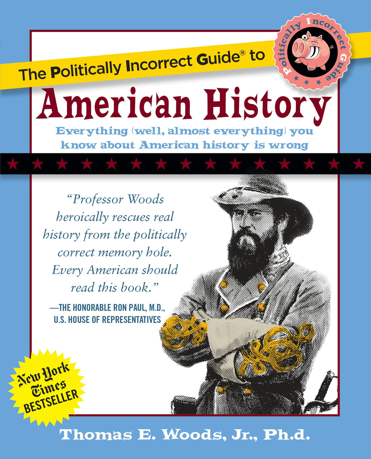 The Politically Incorrect Guide to American History – Tucker Carlson ...